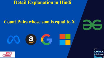 Count Pairs whose sum is equal to X | GFG | C++