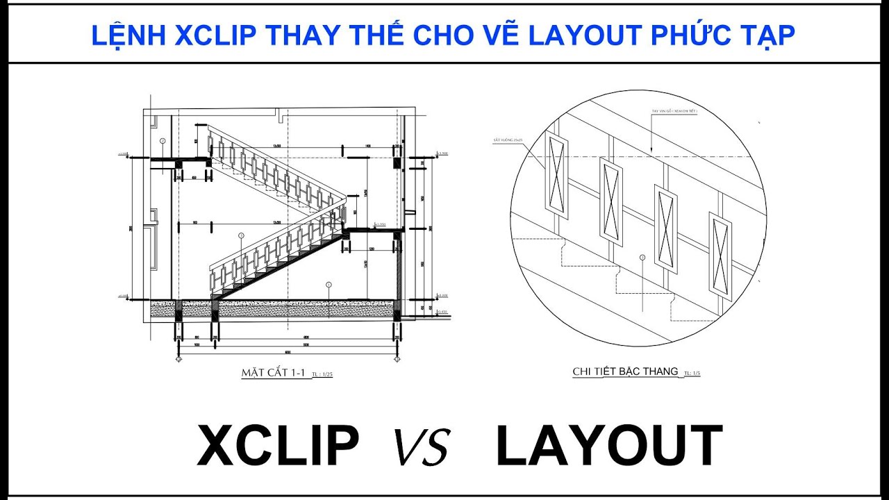 LỆNH XCLIP DỄ VẼ HƠN LAYOUT TRÊN AUTOCAD 
