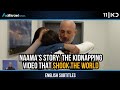 Naama At Home The Shocking Struggle And The Kidnapping Video That Shocked The World KAN 11 Naama At Home The Shocking Struggle And The Kidnapping Video That Shocked The World KAN 11