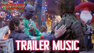 THE GUARDIANS OF THE GALAXY HOLIDAY SPECIAL Trailer Music HQ (2022)