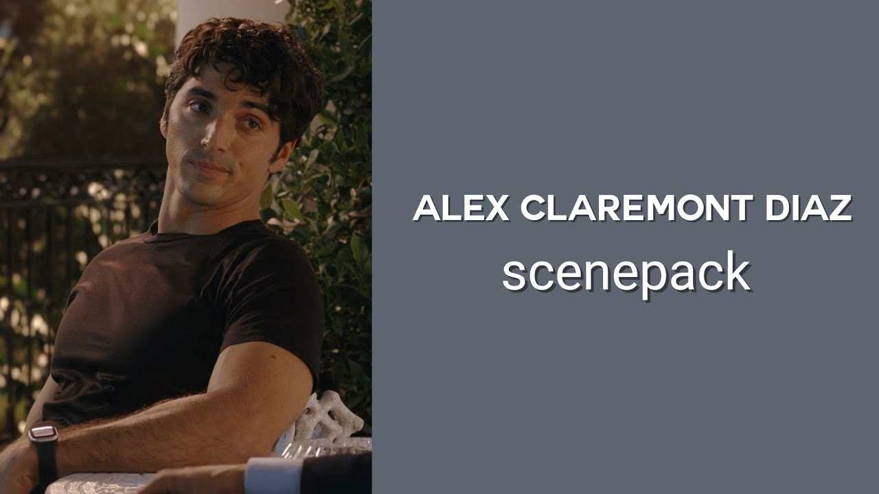 Alex Claremont Diaz scenepack ( Red White & Royal Blue ) - YouTube