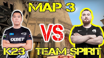 [RU] K23 vs Team Spirit  StarLadder CIS RMR Map 3 Mirage