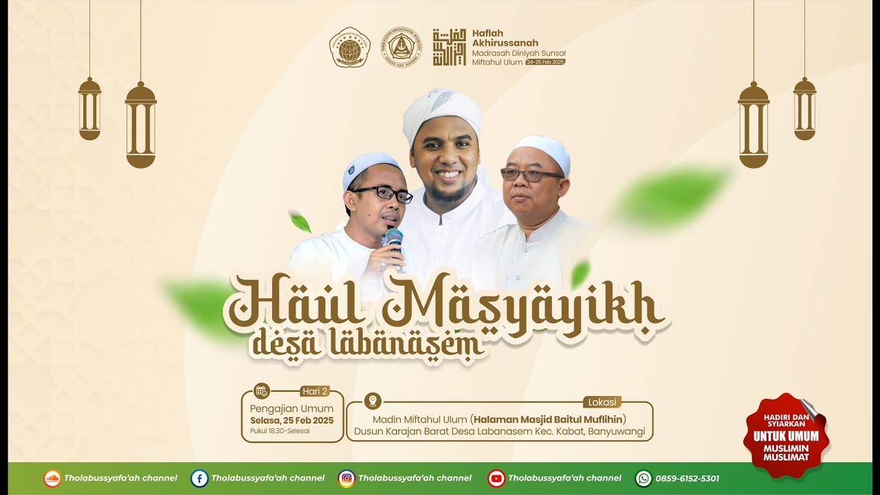🔴 LIVE HAUL MASYAYIKH  DESA LABANASEM & HAFLAH AKHIRUSSANAH PP SUNSAL MIFTAHUL ULUM LABANASEM