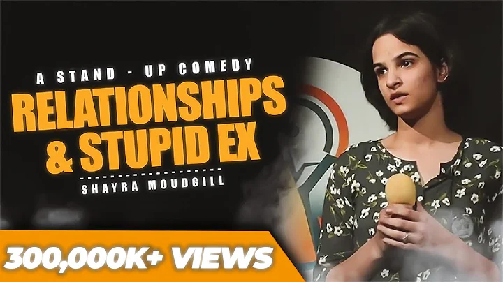 Stand-Up Comedy | My First Relationship & Stupid Ex Boyfriends | Shayra Moudgill