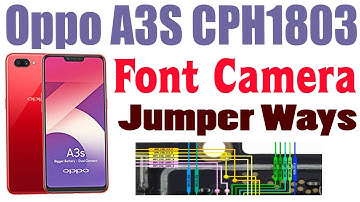 Oppo A3S CPH1803 Font Camera Repair All Supply Jumper Ways #GSM_Free_Equipment