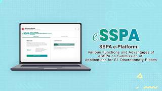 Various Functions and Advantages of eSSPA on Submission of Applications for S1 Discretionary Places