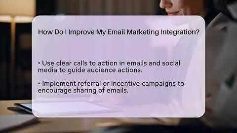 How Do I Improve My Email Marketing Integration? - Everyday-Networking