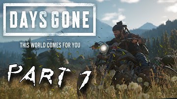 SURVIVING THE APOCALYPSE IN STYLE | Days Gone (Gameplay Walkthrough) Part 1