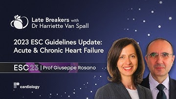 2023 ESC Guidelines Update: Acute & Chronic Heart Failure