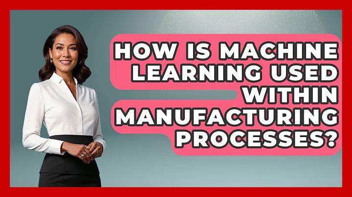 How Is Machine Learning Used Within Manufacturing Processes? - Emerging Tech Insider