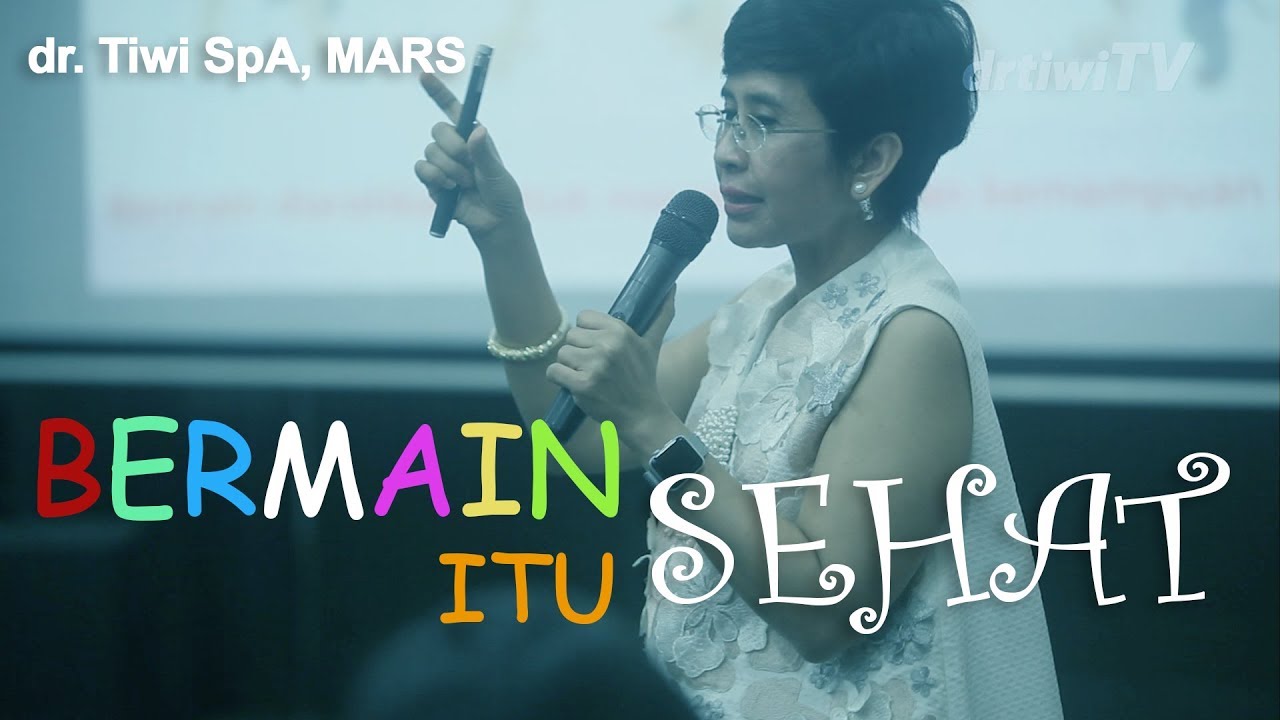 Parenting Class klinikdrtiwi.com - Stimulasi Bermain untuk Bayi dan Batita Cerdas Part 3