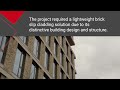 Video footage - London's EdCity. Caxton Façades installed Stofix brick slip cladding.