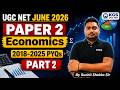 UGC NET June 2026 | UGC NET Paper 2 Economics 2018-2025 PYQs Part 2 | by Suchit Shukla Sir