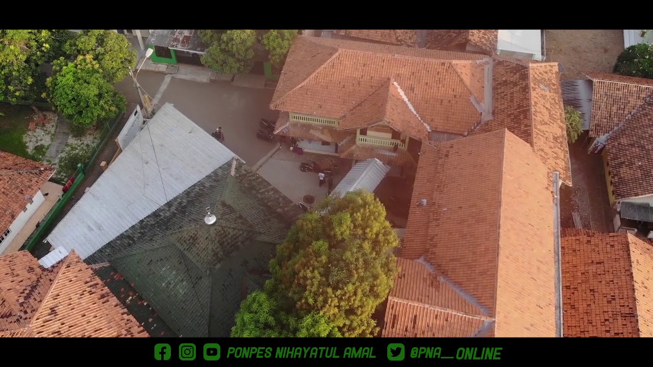 PONDOK PESANTREN NIHAYATUL AMAL || taken by PNA MEDIA CENTER