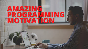 AMAZING Programming Motivation. Watch this whenever you want to quit learning to code.