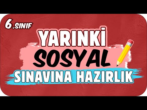 YARINKİ SOSYAL SINAVINDA ÇIKAR! 📕 6. SINIF ✍🏻