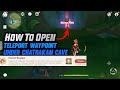 How To Open Teleport Waypoint Under Chatrakam Cave|Hidden Teleport Waypoint Guide {GENSHIN IMPACT}