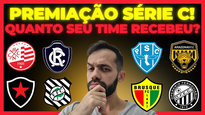 DINHEIRO NO BOLSO! QUANTO A SÉRIE C 2023 PAGOU AO SEU TIME?
