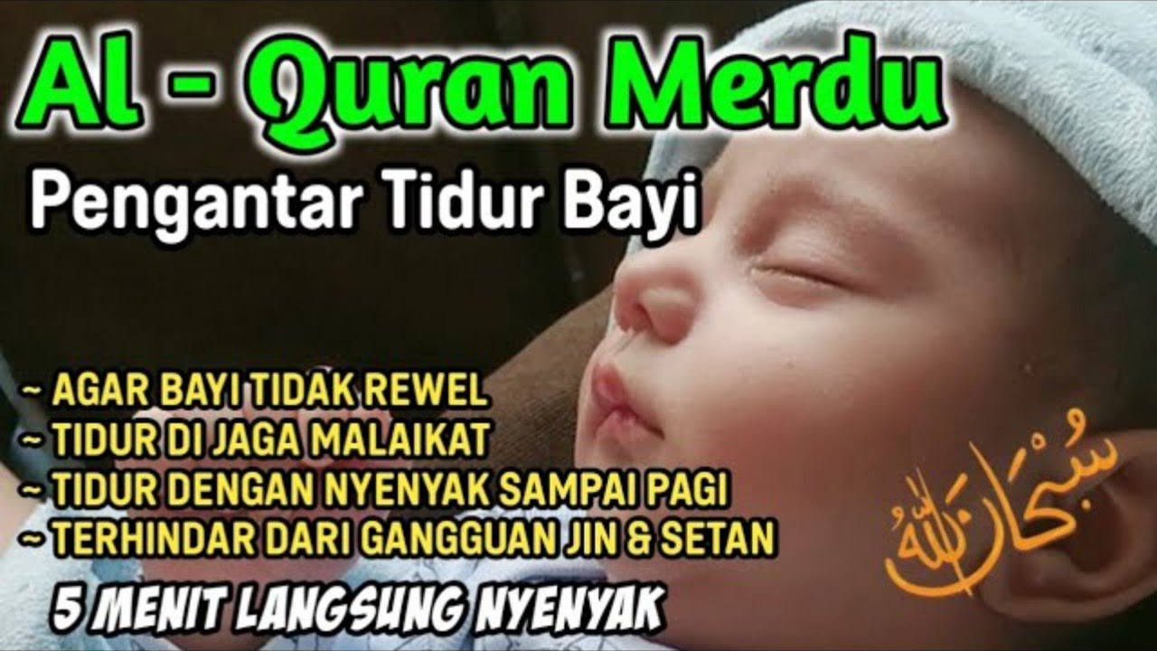 Ruqyah bayi Susah Tidur Malam Coba Dengarkan Surah Pengantar Tidur Merdu, Pemenang Hati 💞 & Pikiran