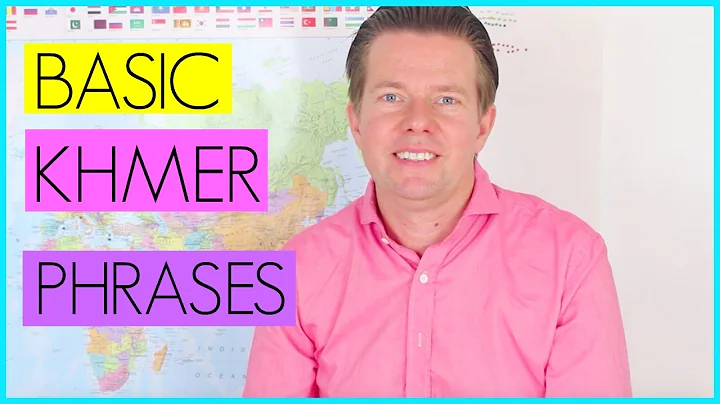 BASIC KHMER PHRASES AND CHANNEL INTRODUCTION
