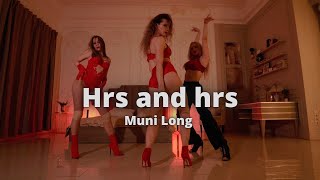 High Heels dance / Hrs & hrs - Muni Long