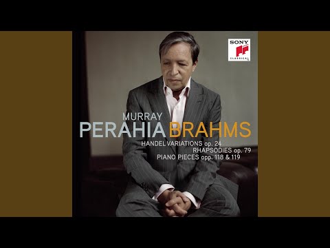 Putar Six Piano Pieces, Op. 118: Intermezzo in A Minor, Op. 118, No. 1 - Murray Perahia