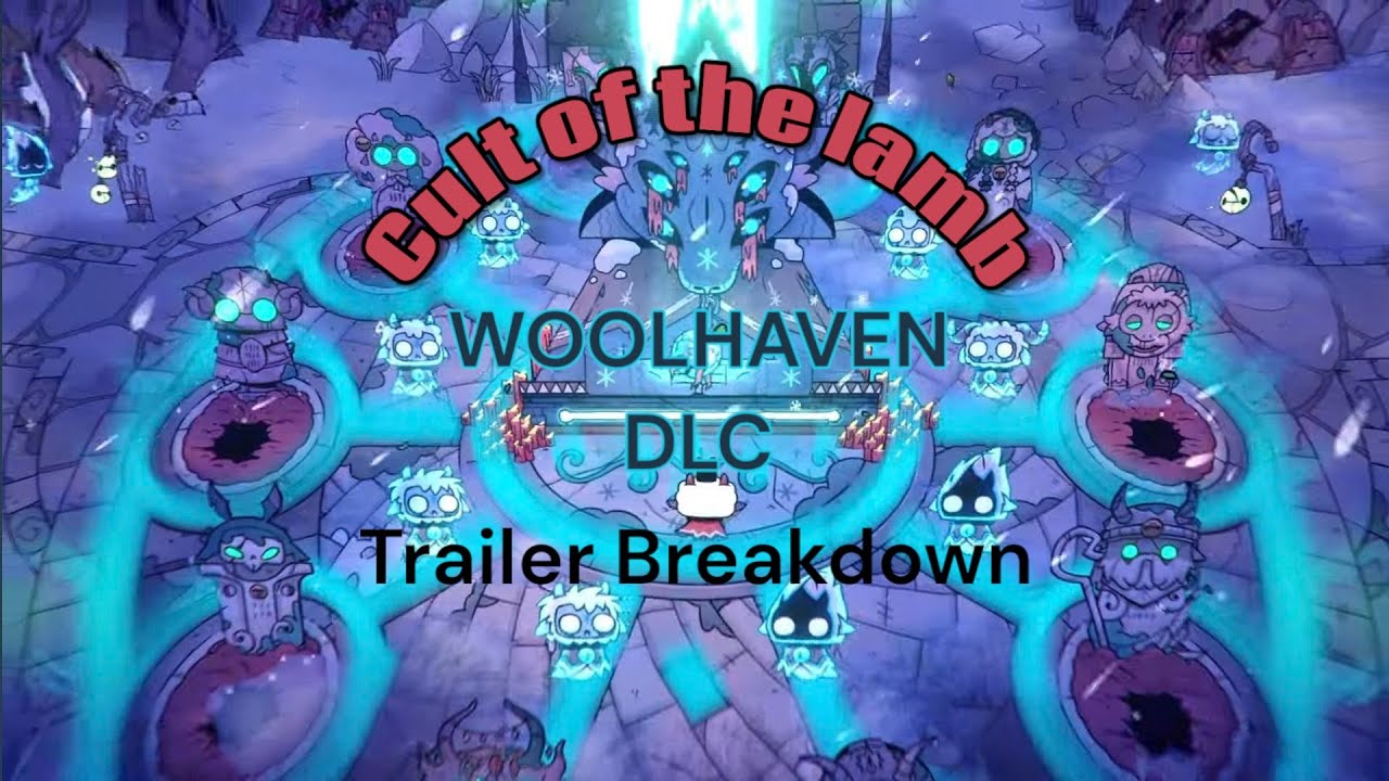 AMAZING NEW Details for Woolhaven DLC Trailer Breakdown in Cult of the Lamb Early 2026