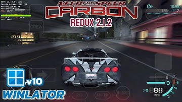 Winlator v10 - Gameplay Need For Speed Carbon Redux (Windows) On Android