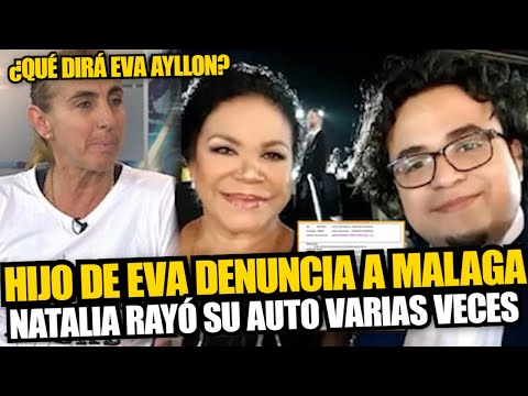 Natalia Málaga habría AM3N4ZADO a hijo de Eva Ayllón al denunciarla por rayar su auto: “Eva molesta”
