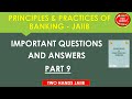Q&amp;A PART 9 I PRINCIPLES AND PRACTICES OF BANKING  I TWO HANDS JAIIB I JAIIB PPB