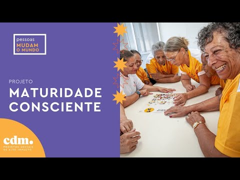 Projeto Maturidade Consciente