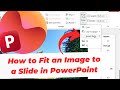 How to Fit an Image to a Slide in PowerPoint