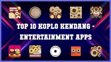 Top 10 Koplo Kendang Android Apps