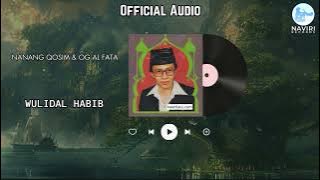 Nanang Qosim & AL Fata - WULIDAL HABIB ( Orkes Gambus )