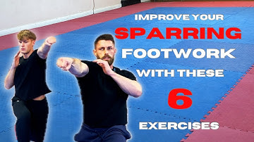 Better Footwork for Better Sparring / Kumite : 6 Exercises