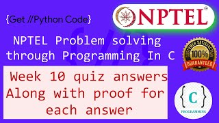 Nptel : Problem solving through programming in C week 10 Quiz assignment with proof of each answer