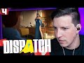 Dispatch | Глава 4: РЕФОРМА