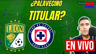 LEÓN VS CRUZ AZUL LA PREVIA 🔥 PARTIDAZO EN EL NOU CAMP| CLAUSURA 2026| AUDIO LAZ SPORTS