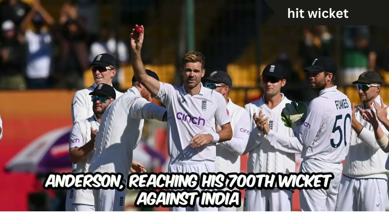 JAMES ANDERSON COMPLETES HIS 700 WICKETS IN GTEST CRICKET