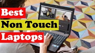 Best Non Touch Screen Laptops 2021 Laptops Without Touch-Screen
