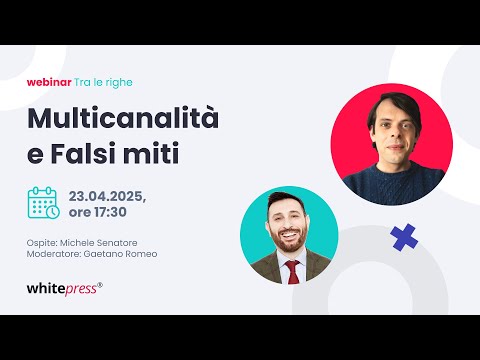 📢 “Multicanalità e Falsi Miti” – Webinar gratuito sulla verità dietro la SEO odierna