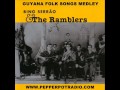 Guyana folk songs  bing serrao and the ramblers