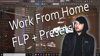 Work From Home Brooks Remix Remake Flp Presets
