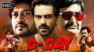 सारे जहा से अच्छा हिन्दू सीता हमारा..खुदा के घर देर है अंधेर नही | Rishi Kapoor |Arjun Rampal |D DAY