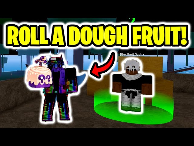 I got dough from fruit gacha!!! : r/bloxfruits