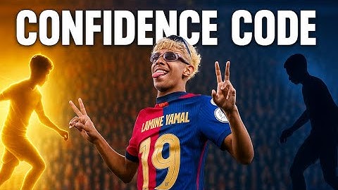 Play With Confidence Like Lamine Yamal