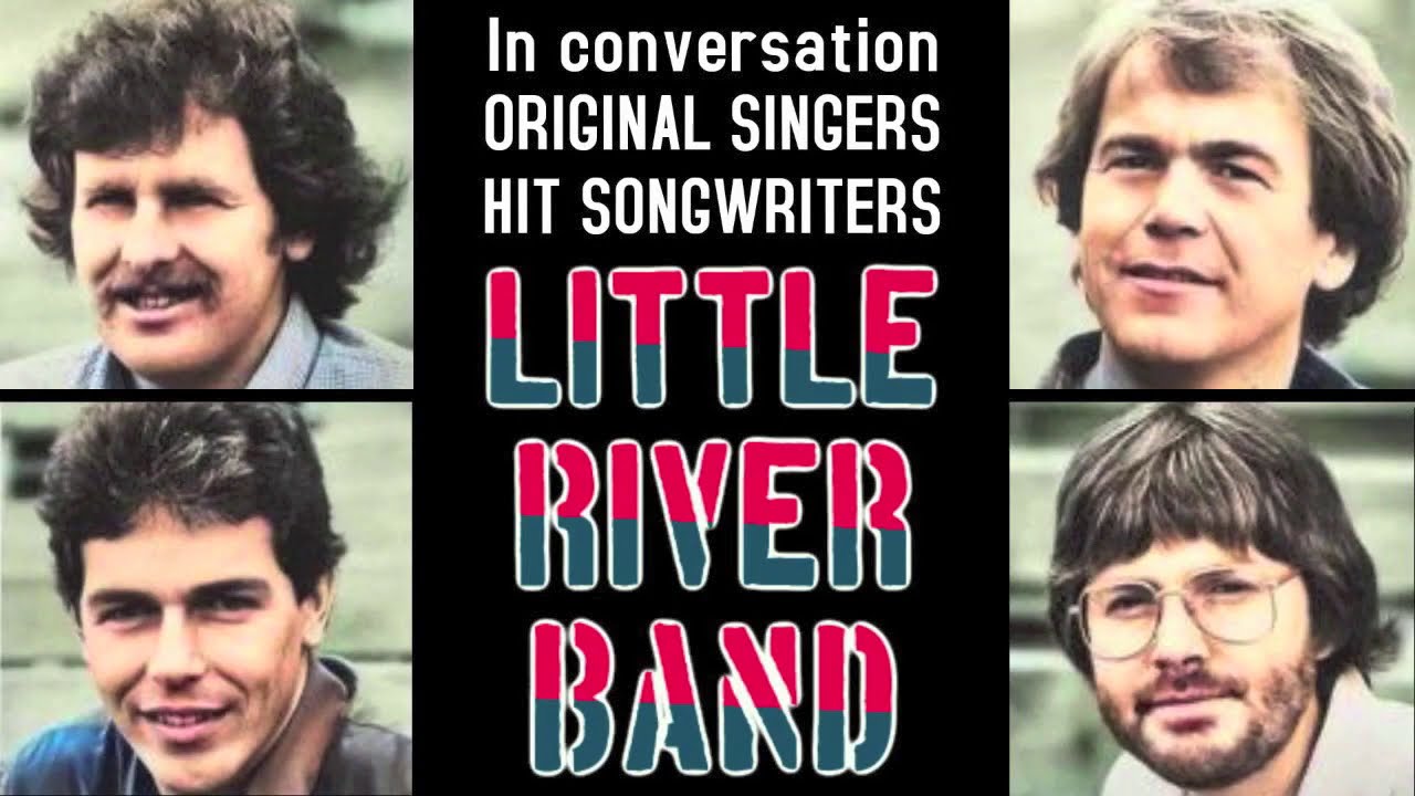 In Conversation: Little River Band's Original Singers And Hit Songwriters