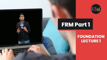 FRM Part 1 Foundation | How to start Mind Map of the Course | FRM Part 1  Lectures RBei classes 2023