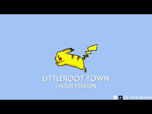 Littleroot Town 1 Hour Version for Focus Chill Study Relax Calm Productivity class=