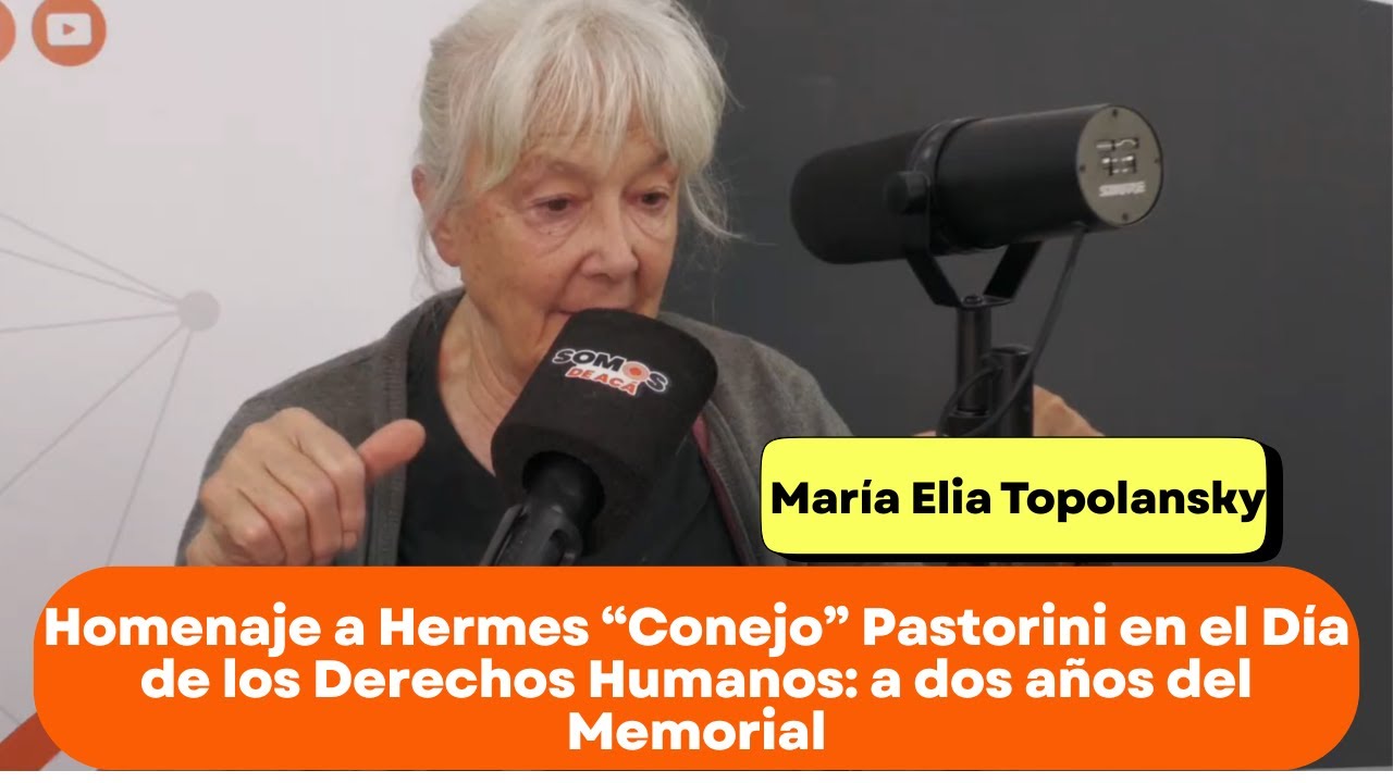 Homenaje a Hermes “Conejo” Pastorini en el Día de los Derechos Humanos: a dos años del Memorial...